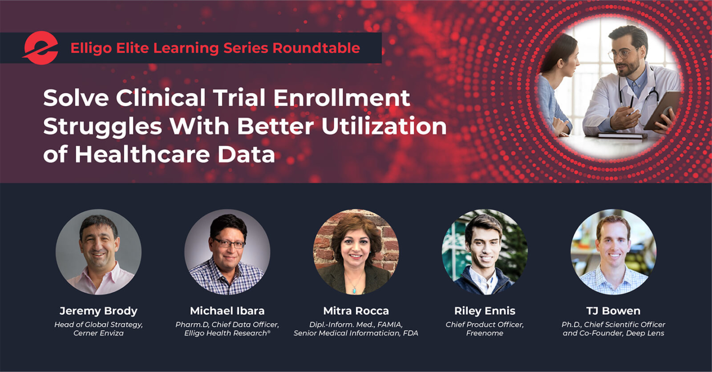 Solve Clinical Trial Enrollment Struggles With Better Utilization of Healthcare Data